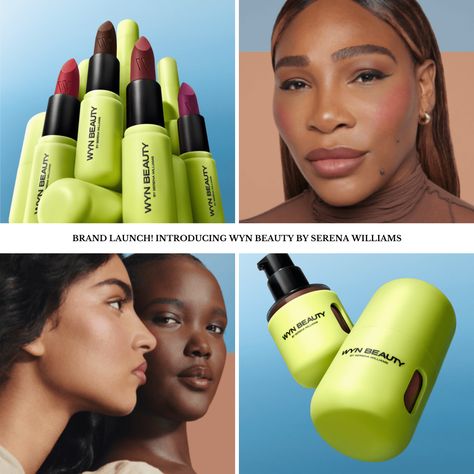 Brand Launch! Introducing WYN Beauty by Serena Williams Wyn Beauty, Brand Launch, Beauty Words, Makeup News, Skin Shine, Tinted Spf, Creamy Concealer, Rosé Brown, Latest Makeup