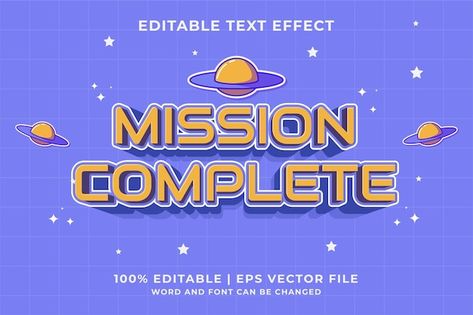 3d mission complete cartoon editable tex... | Premium Vector #Freepik #vector #background #poster #mockup #travel Fest Ideas, Mission Complete, Archangel Michael, Poster Mockup, Text Effect, Eps Vector, Text Effects, Vector Background, Vector File