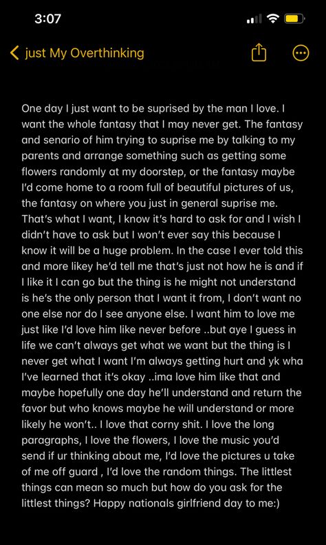 Note
Feelings 
Overthinking 
Relationships Before You Date Me Letter, All I Want Is Someone Who Cares, Does Anyone Care About Me, Letter To Someone Who Hurt You, Sometimes All You Need Is Your Boyfriend, I Want Someone Who Quotes, What I Need In A Relationship, What Parents Need To Understand, Overthinking Quotes Relationships