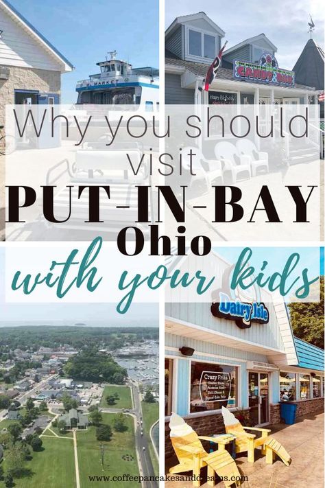 Spring Break Ideas For Families, Day Trips In Ohio, Ohio Getaways, Family Friendly Vacation Destinations, Lake Erie Ohio, Put In Bay Ohio, Coffee Pancakes, Ohio Vacations, Present Mom