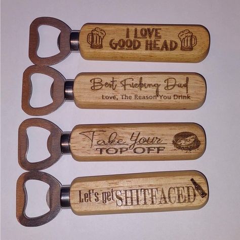 Laser engraved Fun Humorous adult language Wood Handle Bottle Opener Wooden Bottle Opener, Laser Engraved Wood, Bottle Openers, Engraved Wood, Stainless Steel Bottle, Wood Handle, Wooden Handles, Laser Engraved, Bottle Opener