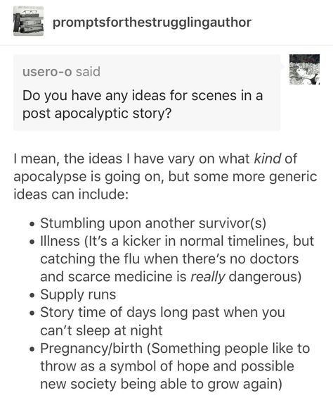 I want to write the story time one Apocalyptic Story Ideas, Post Apocalyptic Plot Ideas, Post Apocalypse Prompts, Post Apocalypse Writing Prompts, How To Write An Apocalypse Story, Zombie Writing Ideas, Apocalypse Writing Prompts Story Ideas, Zombie Apocalypse Writing Tips, Apocalypse Book Ideas