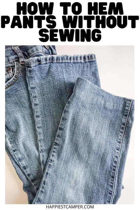 Got some pants that are too long? We show you How To Hem Pants Without Sewing! This quick and simple tutorial shows you how to make your pants length be perfect with ever pulling out the sewing machine. This is a simple project that anyone can do. You can do this to any pair of pants and I think it turned out so good. Sewing hacks. How To Hem Pants Without Sewing Pant Hem Hacks, How To Hem Wide Leg Pants, Temporary Hem Pants, Pants Too Long Hack, Hem Pants Without Sewing, Pin Up Pants, Hemming Pants, Hemming Jeans, Sewing Hems