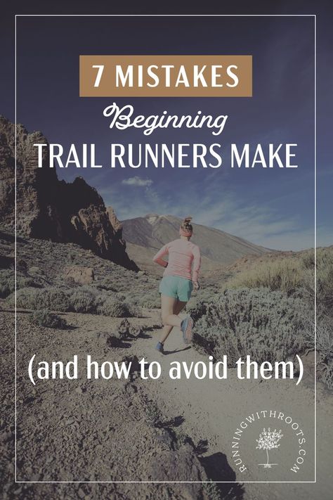 7 Mistakes Beginning Trail Runners Make (and how to avoid them) Trail Running For Beginners, Trail Running Tips, Running Body Transformation, Trail Running Training Plan, Trail Running Outfit Woman, Spartan Run, Trail Running Inspiration, Trail Running Women, Ultra Marathon Training