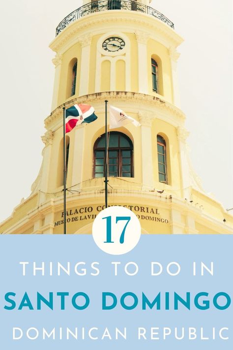 Things to Do in Santo Domingo: 17 Must-See Spots for 1 or 2 Days Things To Do In Santo Domingo, Saona Island, Santo Domingo Dominican Republic, Dominican Republic Travel, San Nicolas, 1 Or 2, Historic Buildings, Plan Your Trip, Travel Itinerary