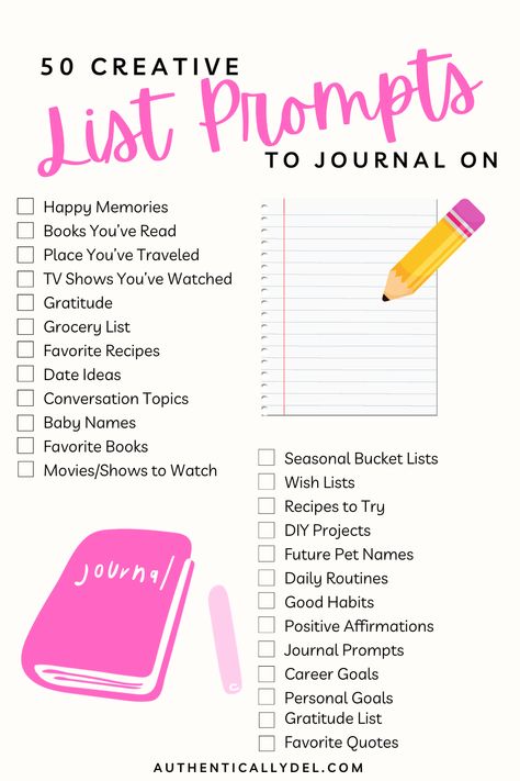 50 creative list prompts to journal on Creative List Ideas, Writing Lists Ideas, To Do List Title Ideas, Writing Promt Ideas Journal Prompts, 100 Lists Of Lists, List Of Lists To Make, Journal Prompts Lists, Journal To Do List Ideas, Lists To Make Journal