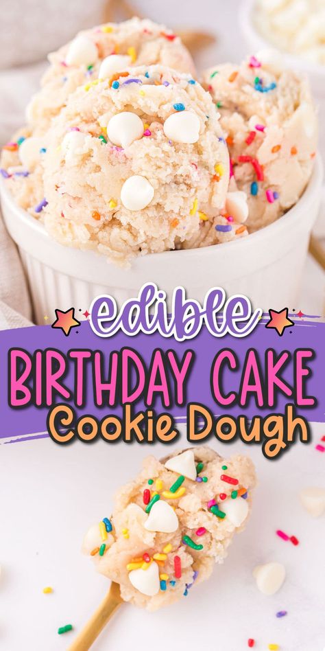 Cookie Batter Recipe, Edible Cookie Dough Recipe, Birthday Cake Cookie Dough, Cake Batter Cookies, Edible Cookie Dough Bites, Cookie Dough Cake, Funfetti Cookie Dough, Cookie Dough Recipe, Cookie Dough For One