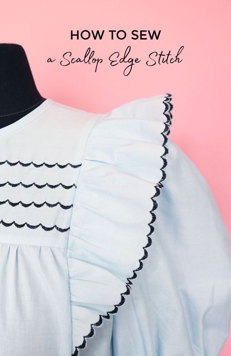 Tilly and the Buttons - How to Sew a Scallop Stitch Scallop Stitch, Sewing Piping, Scalloped Blouse, Sew Your Own Clothes, Tilly And The Buttons, Clothes Sewing, Sewing Embellishments, Blouse Pattern Sewing, Scallop Edge