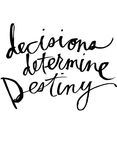 Decisions Determine Destiny, Project Life Printables, Search Quotes, Heidi Swapp, Printable Quotes, Positive Thoughts, The Words, Great Quotes, Beautiful Words