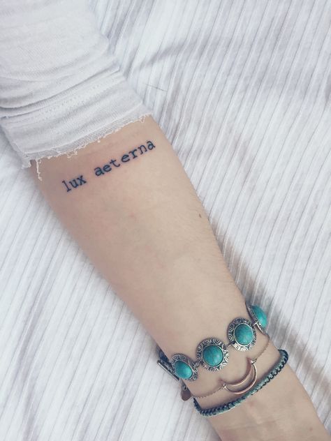 Lux aeterna   New tattoo Lux Aeterna Tattoo, Lux Aeterna, New Tattoo, Skin Art, New Tattoos, Tattoo Art, Delicate Bracelet, Your Soul, Tatting