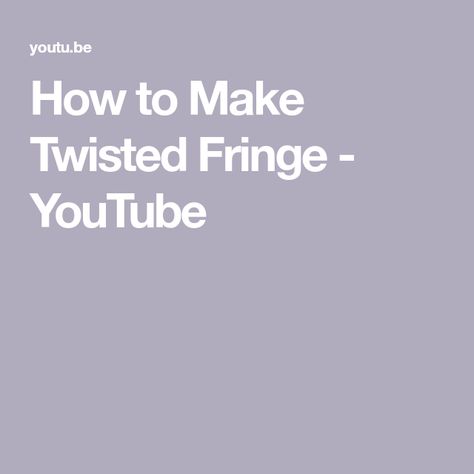 How to Make Twisted Fringe - YouTube Boho Halter Top, Rigid Heddle Loom, Heddle Loom, Weaving Projects, On The Edge, Loom, Knit Crochet, The Secret, Weaving