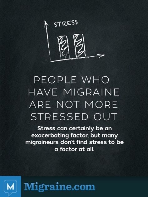 People who have migraine are not more stressed out Migraine Help, Migraine Triggers, Migraine Pain, Migraine Prevention, Headache Prevention, Head Pain, Chronic Migraines, Migraine Relief, Tension Headache