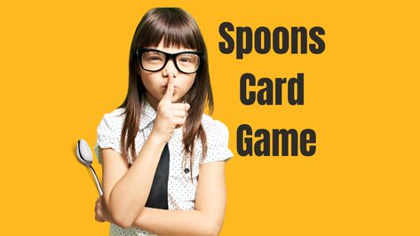 How to Play the Spoons Card Game | Complete Guide to Spoons Spoons Card Game, How To Play Spoons, Tailgate Games, Playground Games, Therapy Games, Ice Breaker Games, Holiday Games, Classroom Games, Guessing Games