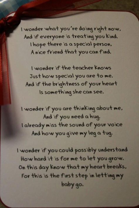 This is how every mommy feels the first day of mothers day out or child care or leaving them with a sitter or,,,,,,,, First Day Of Kindergarten Quotes, 1st Day Of School Quotes, First Day Of School Poem, First Day Of School Traditions, First Day Of School Quotes, Kindergarten Poems, Poems About School, Kindergarten Letters, Selection Series