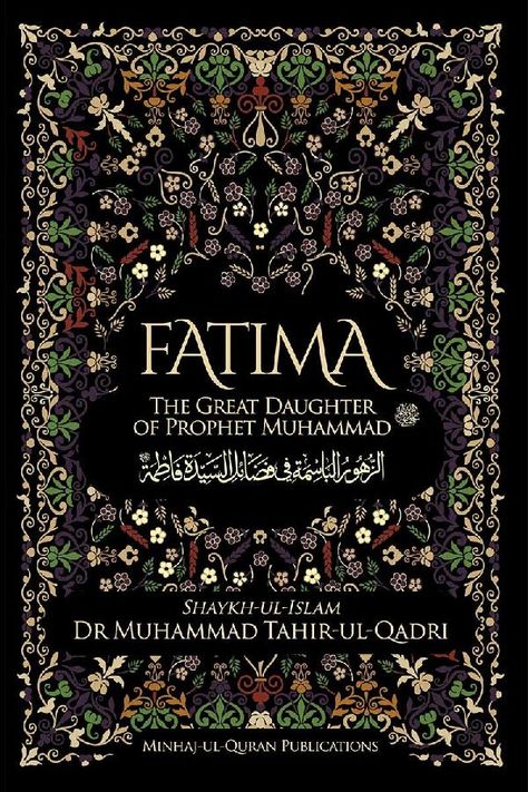 Fatima (S.A): The Great Daughter of Prophet Muhammad (PBUH) - Minhaj Books Books On Islam, Best Islamic Books, Fatima Zahra, Healing Books, Best Self Help Books, Books To Read Nonfiction, Fantasy Books To Read, Unread Books, Recommended Books To Read