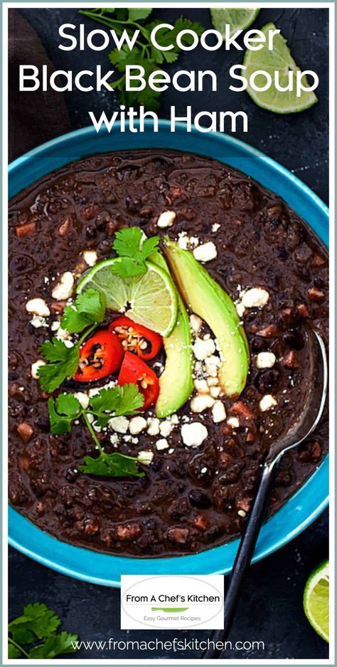 Black Bean Soup With Ham, Black Bean Soup Crock Pot, Crockpot Black Bean Soup, Slow Cooker Black Bean Soup, Bean Soup With Ham, Soup With Ham, Slow Cooker Black Beans, Black Bean Soup Recipe, Ham Dinner