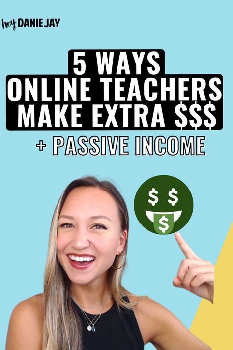 Are you building something of your own? Start now. Learn my top 5 ways to make more money as a teacher and build passive income! #waystomakemoremoneyasateacher #teacher #moneyteacher #teachermoney #makemoremoney #teacher #onlineteacher #heydaniejay #passiveincome #passiveincometeachers Side Hustles For Teachers, What Can I Sell, Pay For College, Creating Digital Products, Money Problems, Jobs For Teachers, Income From Home, Online Teachers, Substitute Teacher