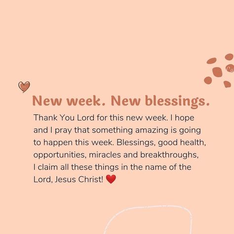 Weekly Blessings Good Morning, Week Blessings Quotes I Pray, Prayers For New Week, Bless Week Quotes, Happy First Sunday Of The New Year, New Week New Blessings Quotes, Blessed New Week Quotes, Monday Bible Blessings, New Day Blessings