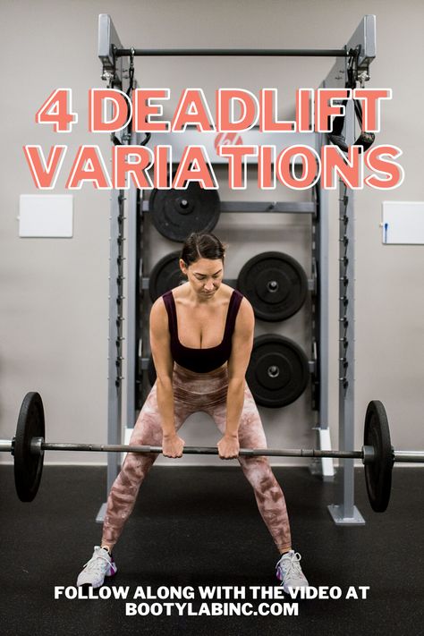 4 Deadlift Variations with video! Deadlift Variations Women, Deadlifts For Women, Deadlift Women, At Home Total Body Workout, Deadlift Variations, Weight Lifting Routine, Barbell Deadlift, Fitness Tips For Women, Weight Training Workouts