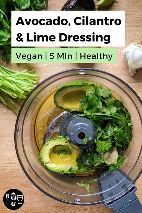 Avocado Salad Dressing Vegan, Avocado Lime Dressing Vegan, Simple Avocado Dressing, Avocado Dressing Recipe Simple, Vegan Cilantro Lime Dressing, Avocado Dressing Healthy, Cilantro Avocado Dressing, Vegan Avocado Dressing, Avocado Cilantro Lime Dressing