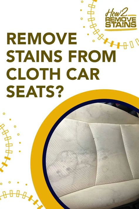 How To Remove Stains From Car Seats, How To Get Stains Out Of Car Upholstery, How To Clean Car Upholstery Stains, Car Seat Cleaner Diy Stain Removers, How To Get Stains Out Of Car Seats, Cleaning Car Interior Seats, Clean Seats In Car, Cleaning Cloth Car Seats, How To Clean Cloth Car Seats