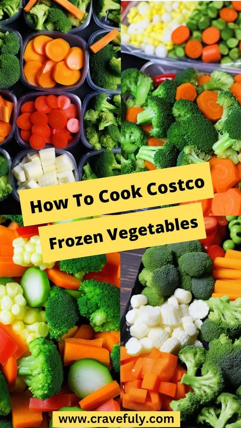 How To Cook Costco Frozen Vegetables -Cravefuly How To Cook Frozen Veggies In Air Fryer, Cooking Frozen Vegetables Best Way To, Normandy Vegetables Recipe, Vegetables In The Oven, Frozen Vegetable Recipes, Mix Vegetable Recipe, Veggie Side Dish Recipes, Oven Vegetables, Frozen Broccoli