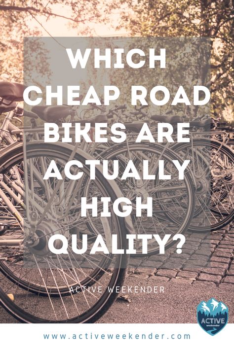 On a budget and want to buy a road bike? Our guide helps you know which brands and models are worth it. #roadbikes #cycling #roadie #biking #bikes #activeweekender #outdoors #cyclist #roadriding Bike Touring Packing, Road Bike Gear, Road Bike Accessories, Best Road Bike, Cycle Training, Bicycle Touring, Bike Touring, Bicycle Travel, Cycling Quotes