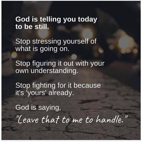 Leave It To God, Prayer Scriptures, January 23, God Quotes, Biblical Quotes, Let God, Christian Quotes Inspirational, Bible Encouragement, Inspirational Thoughts