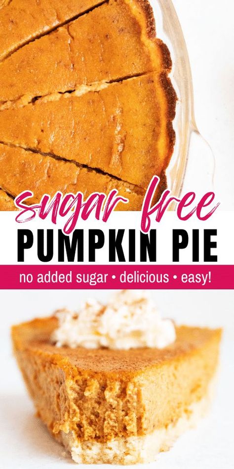 Are you looking for a sugar-free pumpkin pie recipe to enjoy that contains no added sugar? Try this delcious and easy pie recipe! It's so good, you won't miss a thing. Perfect for Thanksgiving, Christmas, or just because! Sugar Pumpkin Pie Recipe, Pumpkin Pie Easy, Sugar Free Low Carb Desserts, Easy Pie Recipe, Sugar Free Pumpkin Pie, Sugar Free Pie, Sugar Free Desserts Easy, Keto Whipped Cream, Low Carb Pumpkin Pie