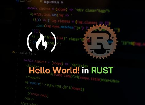 Hello World in Rust – Example Program Coding Lessons, Linked List, Smart Quotes, Charity Organizations, Code Of Conduct, Whole New World, Learn To Code, Programming Languages, Hello World