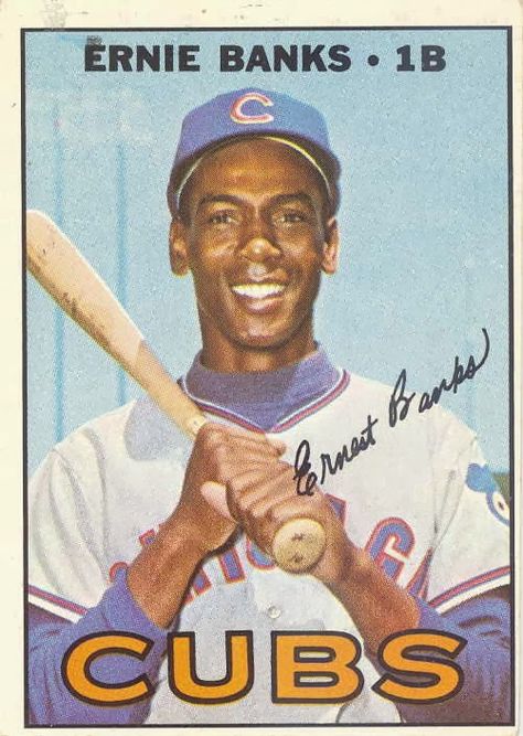 Ernie Banks - 1967 Topps ~ Repinned 4 U by Karen of AZdesertTrips.com Ernie Banks, Old Baseball Cards, Yadier Molina, Chicago Cubs Baseball, Baseball Art, Buster Posey, Cubs Baseball, Baseball Trading Cards, 카드 디자인