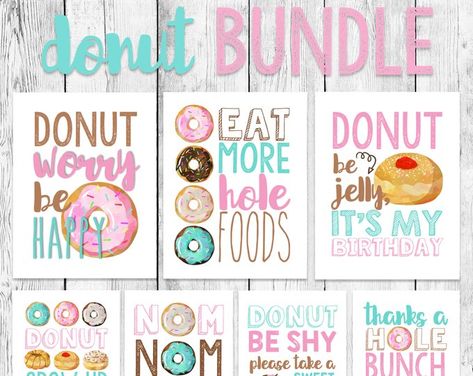 Paper Pieces & Printables for Planning a by PrintPartyRepeat Donut Theme Party, Donut Signs, Doughnut Party, Donut Worry Be Happy, Donut Themed Birthday Party, Grown Up Parties, Donut Decorations, Birthday Donuts, Donut Worry