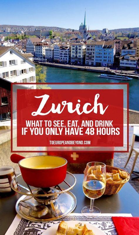 How to spend fabulous 48 hours In Zurich, Switzerland's most exciting city. Switzerland Zurich, Interlaken, Zurich Switzerland, European Vacation, Switzerland Travel, Zermatt, Ways To Travel, Travel Alone, Bern