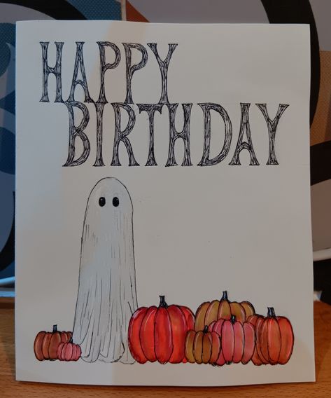 I made this for my friends birthday because her birthdays in October and she loves Phoebe bridgers. The ghost is very Phoebe bridgers esq. October Birthday Card Ideas, Fall Birthday Card Ideas, 18th Birthday Card Ideas, Fall Birthday Card, Birthday Card Ideas, 18th Birthday Cards, Birthday Congratulations, Bday Cards, October Birthday