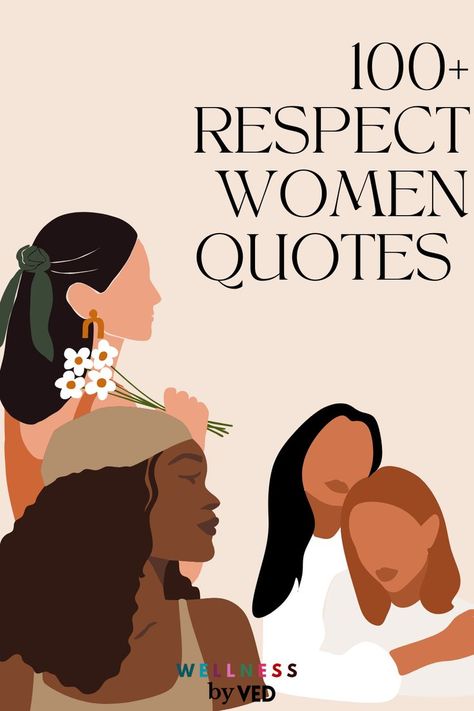 here are some 100+ respect women quotes. #respectwomenquotes #womenquotes Quotes On Women, Women Respect, Respect Women Quotes, Respect Women, The Divine Feminine, Gender Equality, The Divine, Divine Feminine, Woman Quotes