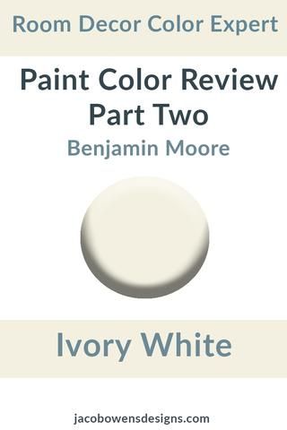 Benjamin Moore Ivory White Color Review Part Two by Jacob Owens Benjamin Moore Ivory White Walls, Bm Ivory White, Ivory White Benjamin Moore, Ivory Paint Colors For Walls, Benjamin Moore Ivory White, Ivory Paint Color, Sherwin Williams Dover White, Small Bedroom Colours, Benjamin Moore Kitchen