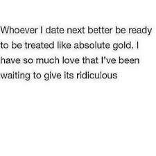 Whoever i date next. . First Date Jitters Quotes, We Didn’t Even Date, Dating Me Is Not For The Weak, We’re Not Really Strangers Honest Dating, First Date Meme Humor, So Much Love