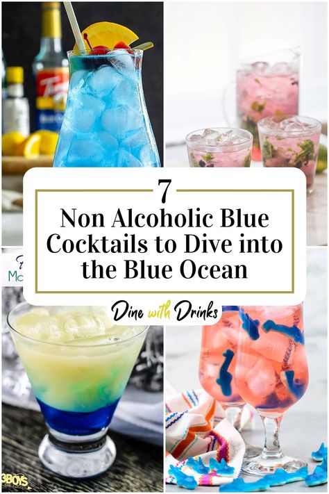 Collage of 4 non alcoholic blue cocktails. Ocean Theme Cocktail, Ocean Mocktails, Mamma Mia Mocktails, Blue Mocktails Non Alcoholic, Refreshing Drinks Nonalcoholic, Blue Cocktail Recipes, Blue Mocktail Recipe, Blue Mocktail, Dry Ice Drinks