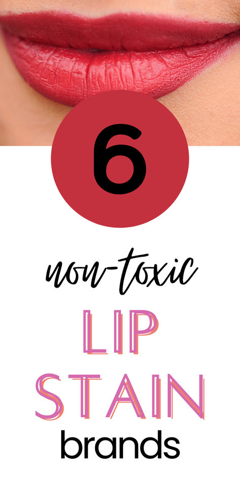 6 Best Non Toxic Lip Stains | Red Lip Stain | Clean Beauty | Organic Lipstick | Best Lip Stain | Zero Waste Lip | Lip and Cheek Stain No Makeup Lips, Best Lip Stain Long Lasting, Diy Lip Stain, Lip Stain Diy, Natural Lip Stain, Best Lip Stain, Organic Lipstick, Lip And Cheek Stain, Red Lip Stain