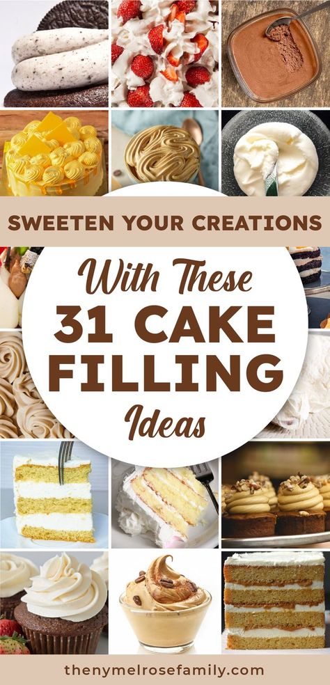 31 Cake Filling Ideas to Sweeten Your Creations Cake Flavours And Fillings Ideas, Fall Cake Filling Ideas, Filled Birthday Cakes, Types Of Fillings For Cakes, How To Make Lemon Filling For Cake, Tasty Cakes Recipes, Cake And Filling Combos, Cake Layer Filling Recipes, Cake Fillers Ideas