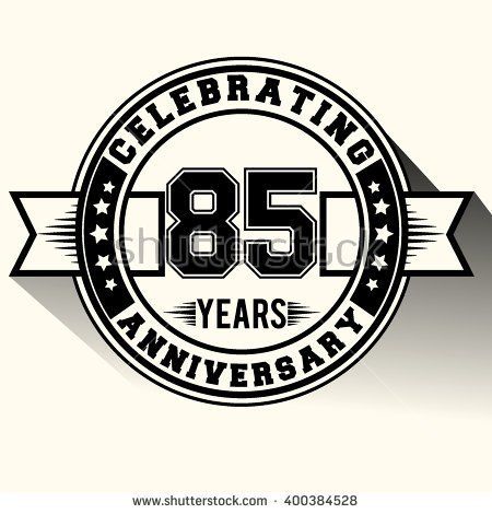 85 years anniversary logo, 85th anniversary sign, retro design. - stock vector 35 Year Anniversary, 41st Anniversary, 50th Anniversary Logo, 40 Year Anniversary, 30 Year Anniversary, 55th Anniversary, 25 Year Anniversary, 15 Year Anniversary, 20 Year Anniversary