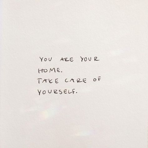 Quotes on Instagram: “You are your home. Take care of yourself 💛” Positive Quotes For Life Encouragement, Positive Quotes For Life Happiness, Motivation Positive, Life Quotes Love, Care Quotes, Happy Words, Health Quotes, Quote Aesthetic, Pretty Words