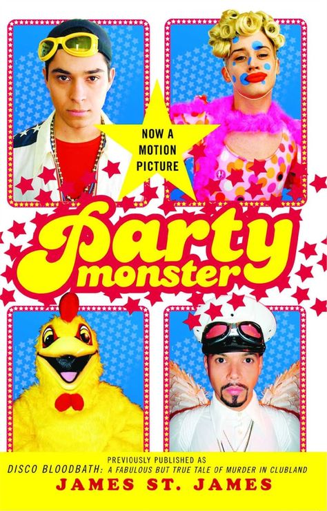 Party Monster James St James, Michael Alig, Seth Green, Billy Kid, Party Monster, Got Party, Suspense Novel, Books You Should Read, Book Party