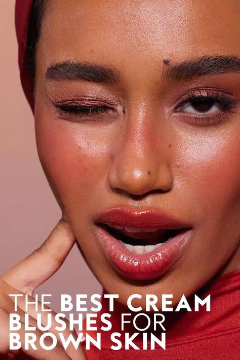 Discover the best cream blushes for brown skin. #beauty #skincare #skincaretips Brown Skin Blush, Blush For Brown Skin, Cream Blushes, Light Brown Skin, Tan Skin Tone, Make Up Ideas, Deep Skin, Pink Lipstick, Cream Blush