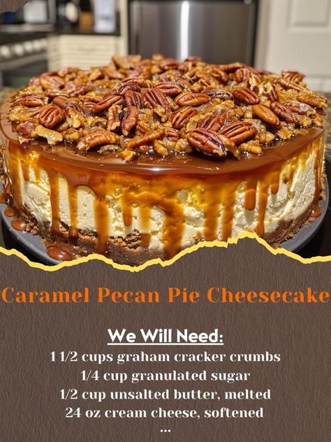 Carmel Pecan Cheesecake, Pecan Caramel Cheesecake, Butter Pecan Cheesecake, Caramel Pecan Pie, Caramel Pecan Cheesecake, Pecan Pie Cheesecake, Pecan Cheesecake, How To Melt Caramel, Pie Cheesecake