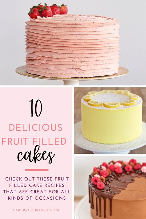 Cake Recipes With Fruit Filling, Filled Cake Recipes, Types Of Cake Flavors, Filled Cakes, Recipes Strawberries, Fruit Cake Filling, Strawberries And Cream Cake, Chocolate Fruit Cake, Cake By Courtney