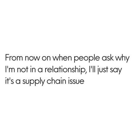 Dating Sucks Humor, Single Jokes, Single Quotes Funny, Single Humor, Single Quotes, Thanksgiving Quotes, Good Quotes For Instagram, Lovely Quote, Funny Relationship