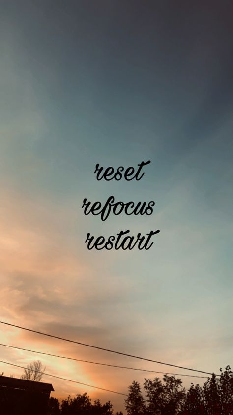 Resetting Quotes, Restart Wallpaper, Reset Wallpaper, Restart Quotes, Reset Restart Refocus, Rest Quotes, Inspirational Phone Wallpaper, Tøp Wallpaper, Instagram Logo