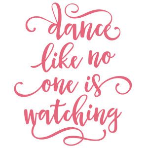 Dance Diy, Dance Tee, Vision Board Images, Scrapbook Quotes, Small Quotes, Dance Like No One Is Watching, Card Sayings, Wood Burning Patterns, Dance Quotes