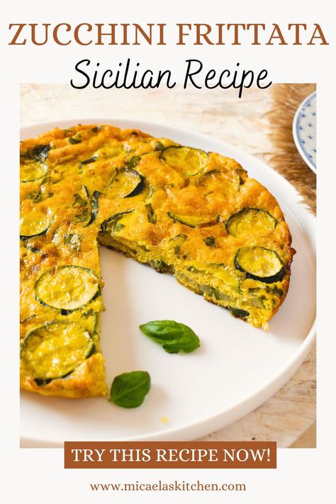 Sicilian-Style Zucchini Frittata Zucchini Flan Recipe, Zucchini Omelette, Zucchini Frittata Recipe, Zucchini Frittata, Sicilian Style, Frittata Recipe, Sauteed Zucchini, Frittata Recipes, Sicilian Recipes